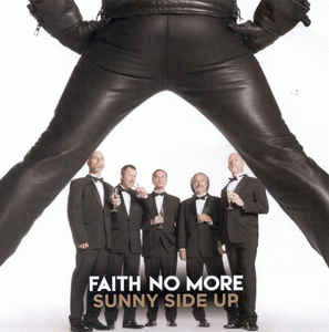 Faith No More : Sunny Side Up